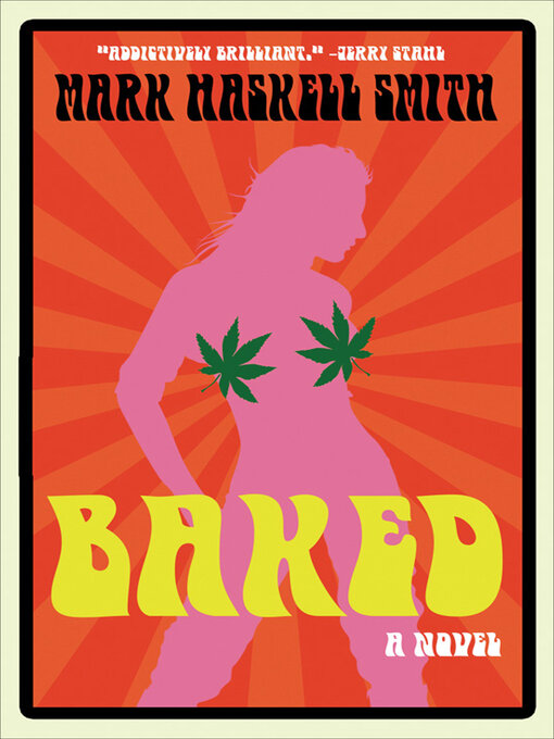 Title details for Baked by Mark Haskell Smith - Available
